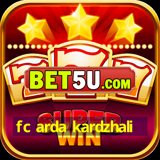 fc arda kardzhali